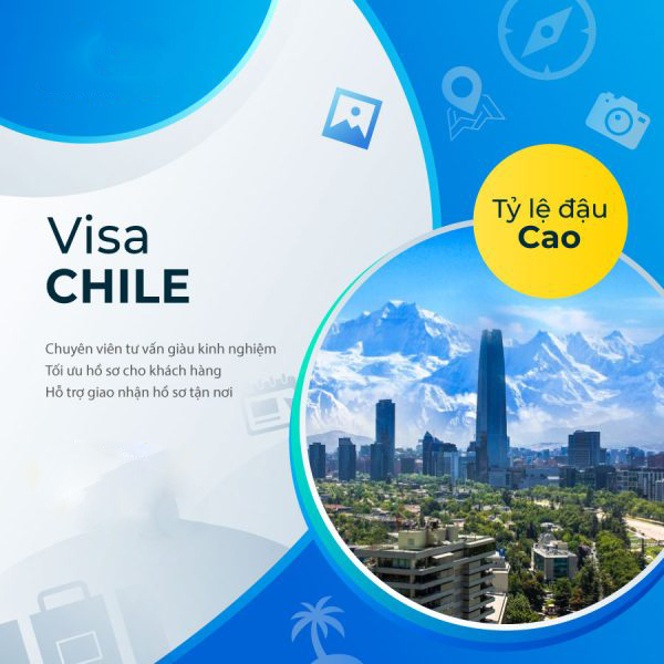 Dịch Vụ Xin Visa Chile Trọn Gói