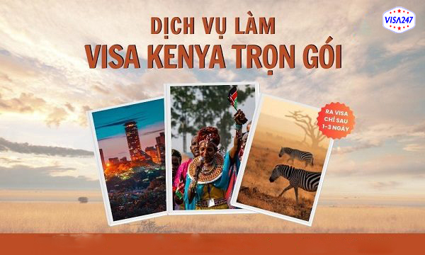 Dịch Vụ Xin Visa Kenya Uy Tín TPHCM – Ra Kết Quả Sau 1-3 Ngày