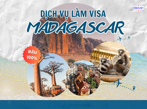 Dịch Vụ Xin Visa Madagascar Nhanh Khẩn – Trọn Gói – ĐẬU 100%