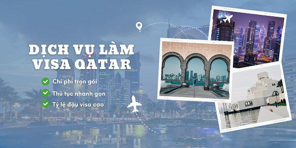 Dịch Vụ Xin Visa Qatar Trọn Gói – Uy Tín – Giá Rẻ TPHCM