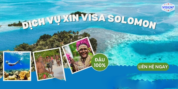 Dịch vụ xin visa Solomon Trọn gói – Nhanh chóng TPHCM